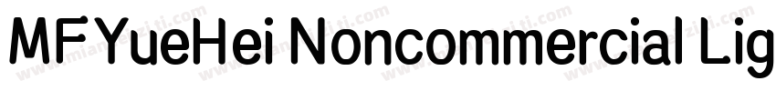 MFYueHei Noncommercial Light字体转换